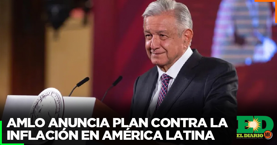 Amlo Anuncia Plan Contra La Inflaci N En Am Rica Latina