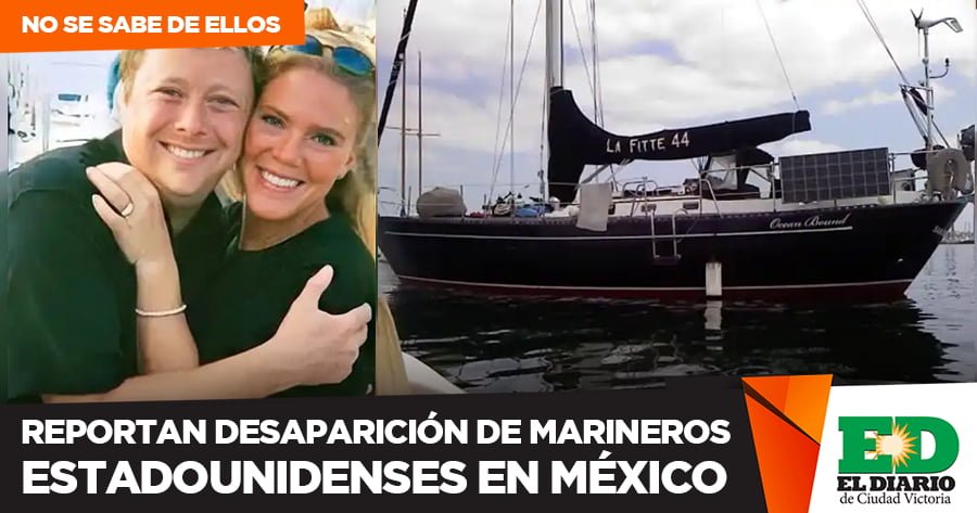 Reportan Desaparición De Marineros Estadounidenses En México El Diario MX