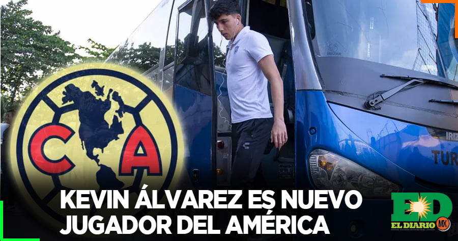 Kevin Lvarez Es Nuevo Jugador Del Am Rica