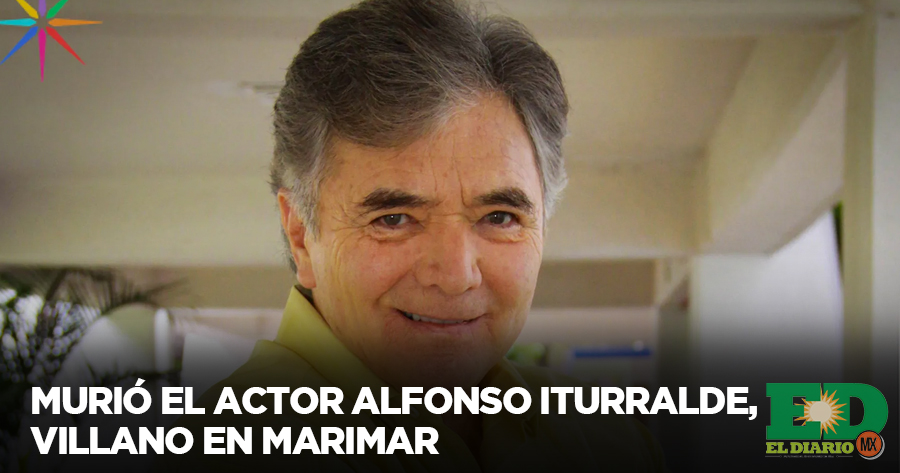 Muri El Actor Alfonso Iturralde Villano En Marimar El Diario Mx