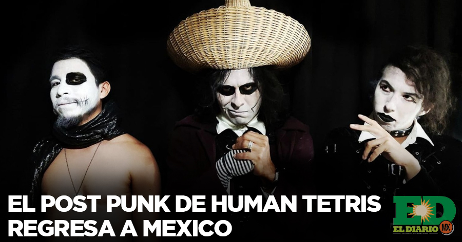 El Post Punk De Human Tetris Regresa A Mexico El Diario MX