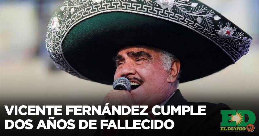 Vicente Fern Ndez Cumple Dos A Os De Fallecido