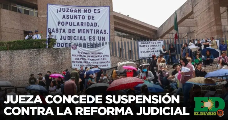 Jueza Concede Suspensión Contra La Reforma Judicial