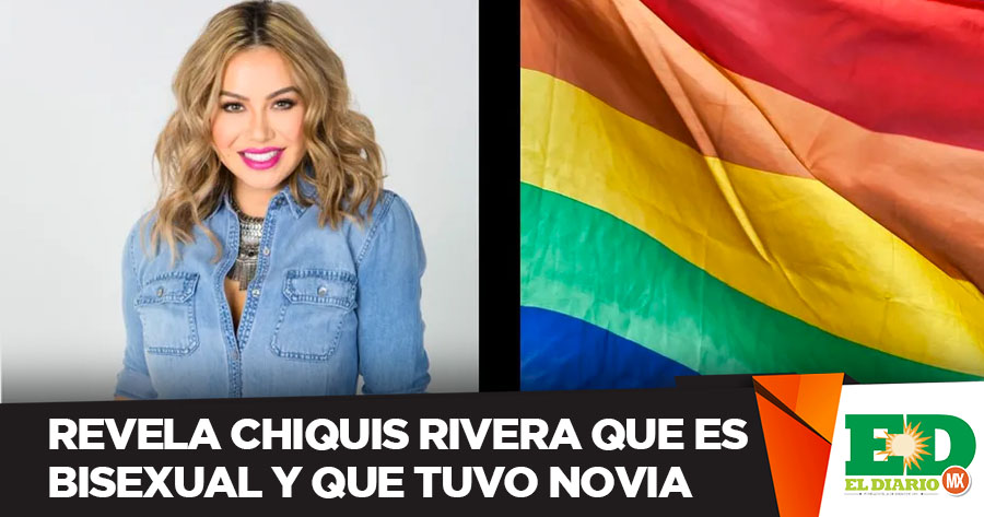 Chiquis Rivera se declara bisexual