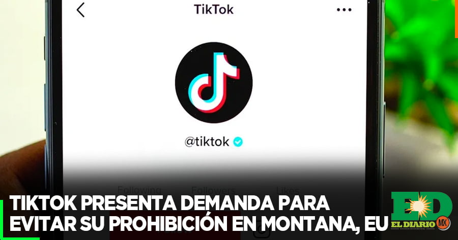 Tiktok Presenta Demanda Para Evitar Su Prohibición En Montana Eu