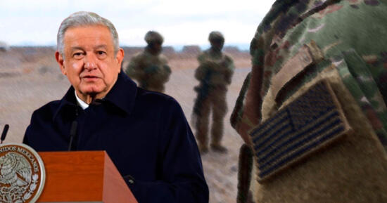 AMLO solicita autorización para que militares estadounidenses entren a México